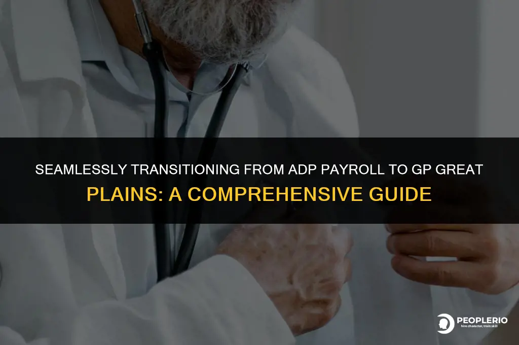 can i transfer adp payroll to gp great plaing