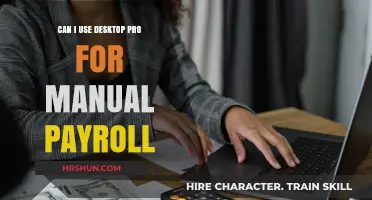 Desktop Pro for Manual Payroll: A Comprehensive Guide
