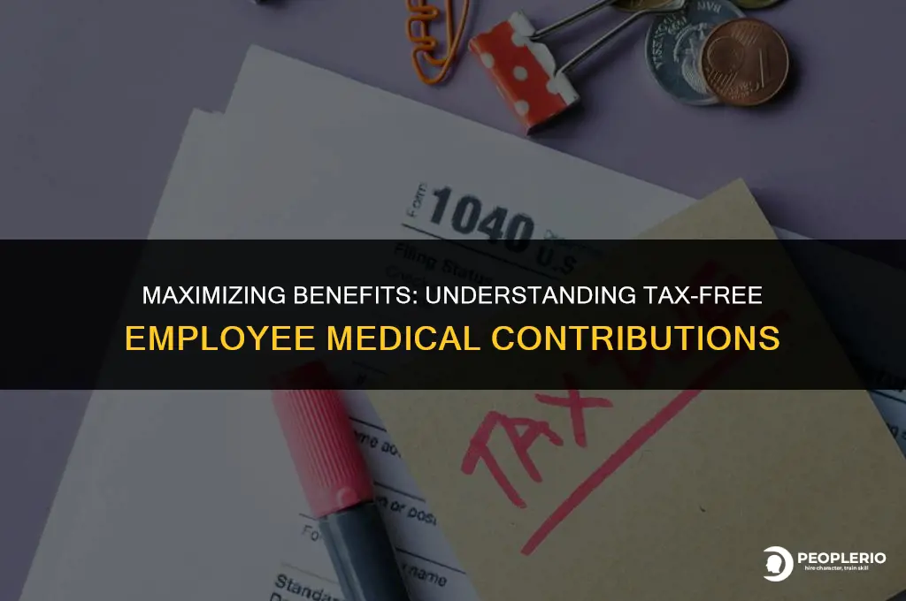 can i use employee medical contribution tax free