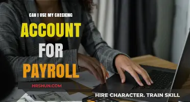 Simplify Payroll: Using Your Checking Account for Employee Payments