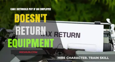 Equipment Return Policies: Can You Withhold Pay for Non-Compliance?