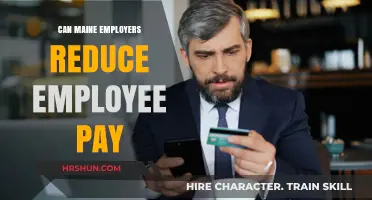Maine Employers' Guide: Reducing Employee Pay Legally and Ethically