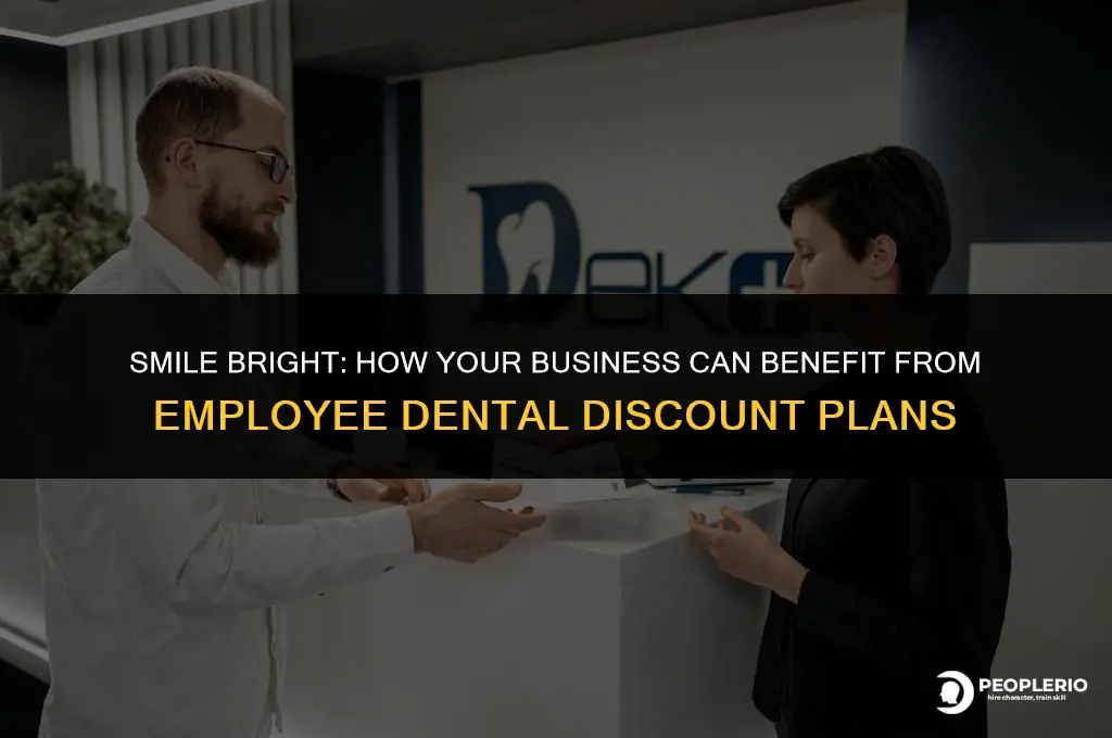 can my business pay for employee dental discount plan