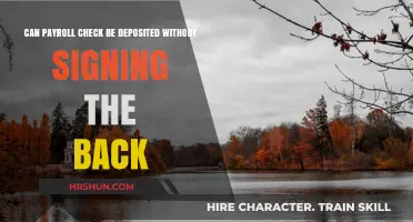 Can You Deposit a Payroll Check Without Signing the Back?