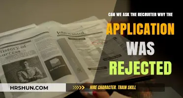Understanding Rejection: Can You Ask Recruiters Why Your Application Was Rejected?