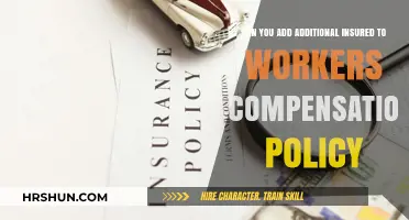 Adding Additional Insured to Workers Compensation Policy: What You Need to Know