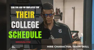 Balancing Work and College: Can You Request an Employee's Class Schedule?