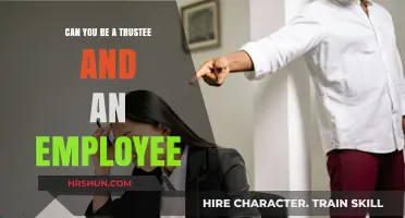 Balancing Roles: Can You Be a Trustee and an Employee?
