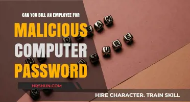 Can You Bill an Employee for Malicious Computer Password?