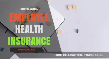 Navigating Employee Health Insurance: Can You Cancel It?