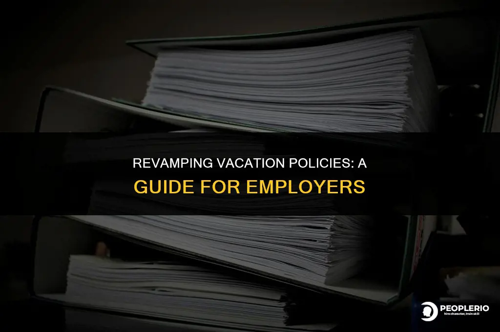 can you change employee vacation policty
