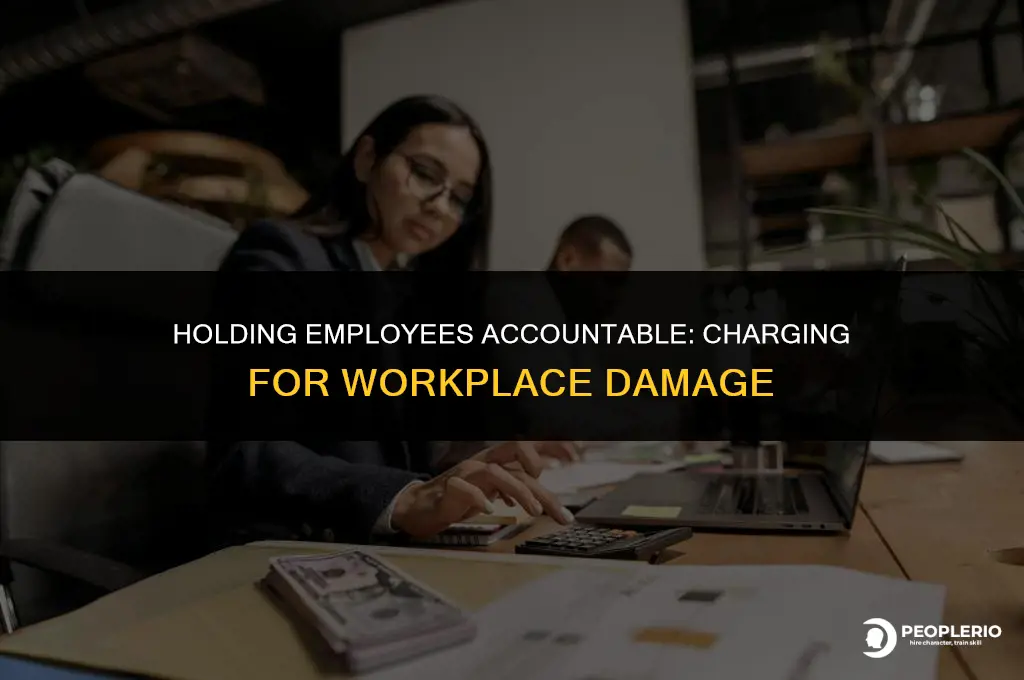 can you charge an employee for damage
