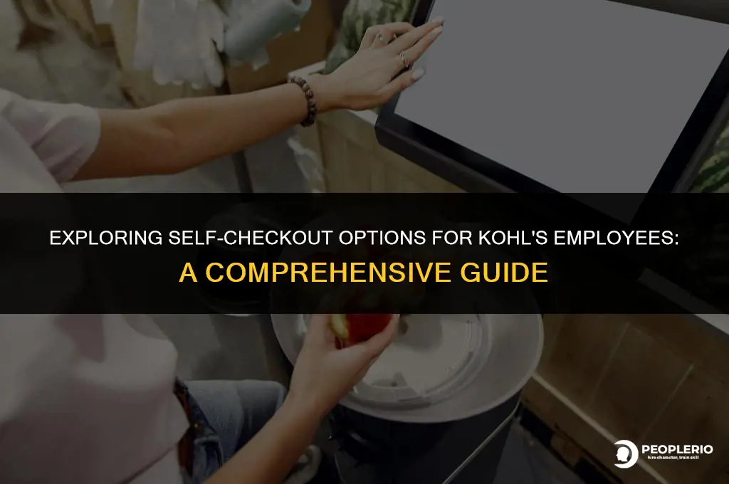 can you cjeck yourself out employee kohls