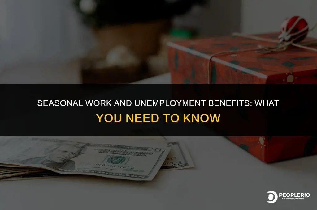 can you collect unemployment if you are a seasonal employee