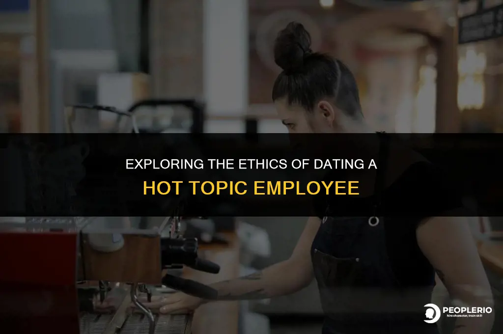 can you date hot topic employee s