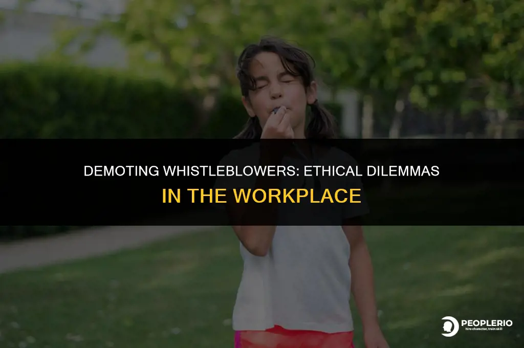 can you demote an employee for them reporting unethical bejavior