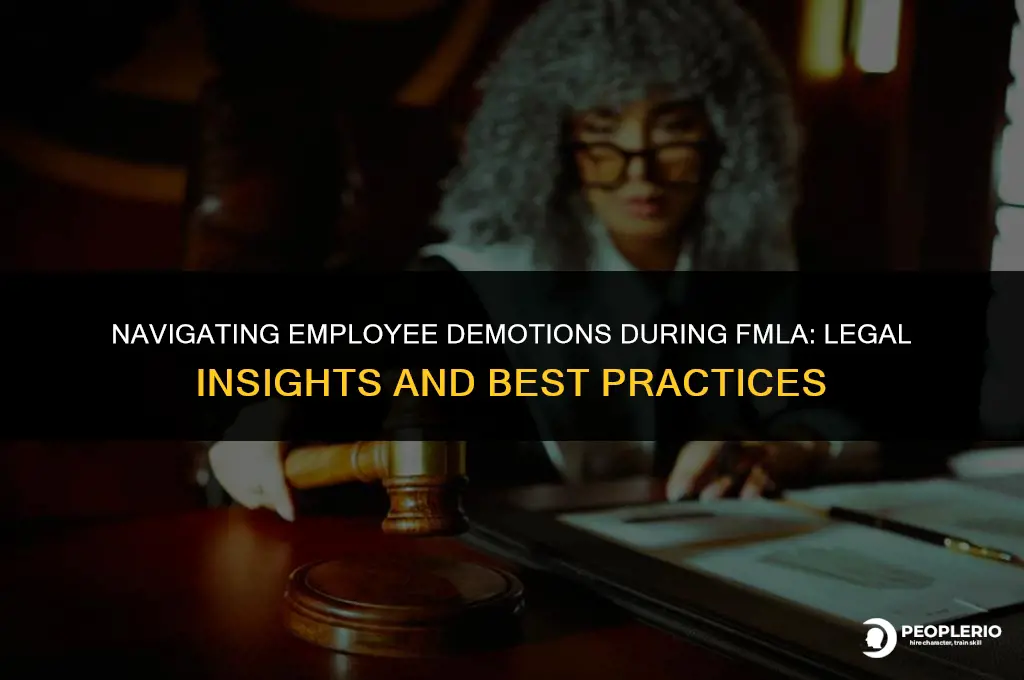 can you demote an employee on fmla
