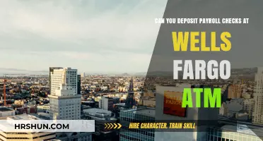 Exploring Payroll Check Deposits at Wells Fargo ATMs: A Guide