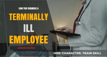 Navigating the Complexities of Dismissing a Terminally Ill Employee