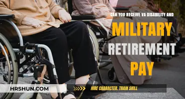 VA Disability and Military Retirement Pay: Can You Receive Both?