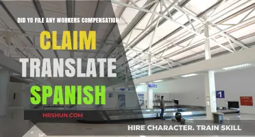 Did You File a Workers' Compensation Claim? Spanish Translation Guide