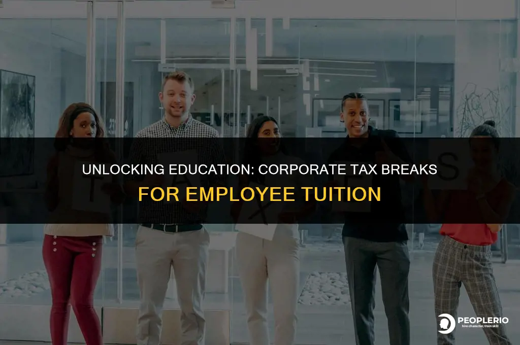 do corporations get tax break for employee tutition