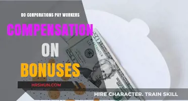 Do Corporations Pay Workers' Compensation on Bonuses?