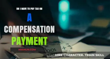 Understanding Taxation on Compensation Payments: A Comprehensive Guide