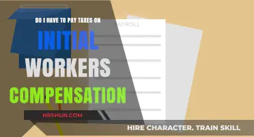 Understanding Tax Implications on Initial Workers' Compensation Benefits
