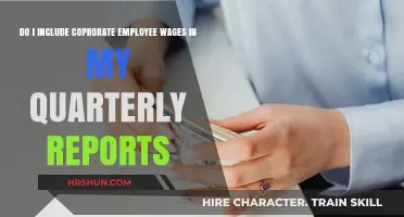 Should Corporate Employee Wages Be Included in Quarterly Reports?