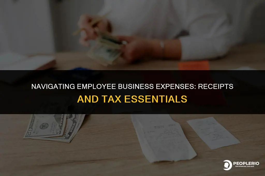 do i need receipt for employee business expense in taxes
