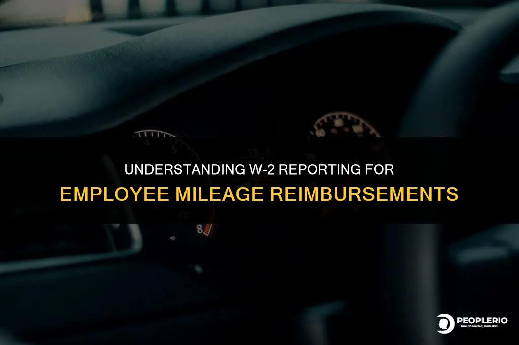 do i report employee miileage reimbursement on w2