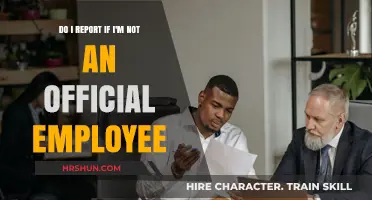 Reporting Dilemmas: What to Do If You're Not an Official Employee
