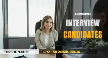 Do Recruiters Interview Candidates: Insights into the Hiring Process