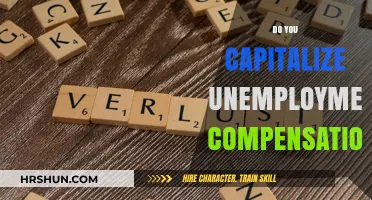 Understanding Unemployment Compensation: Capitalization Rules and Guidelines