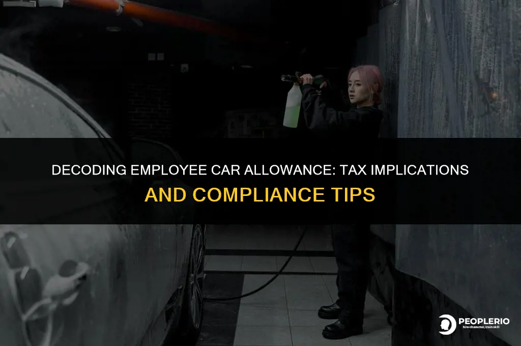 do you tax employee car allowance