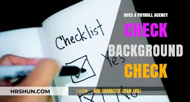 Background Checks: What Payroll Agencies Really Do