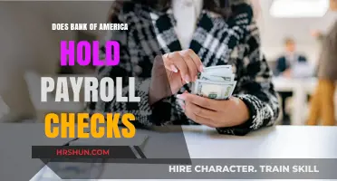 Unveiling the Truth: Bank of America's Payroll Check Policy Explained