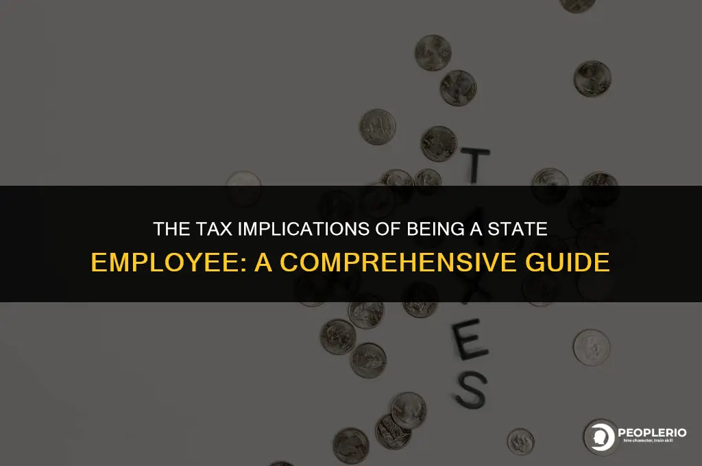 does being a state employee affect taxes