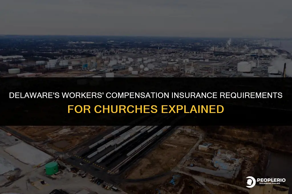 does delaware require churches to have workmans compensation insurance