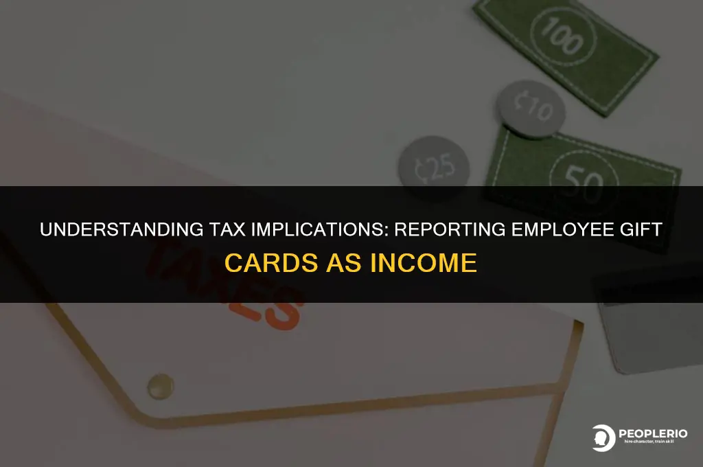 does employee gift card have to be reported as income