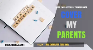 Understanding Employee Health Insurance: Coverage for Your Parents Explained