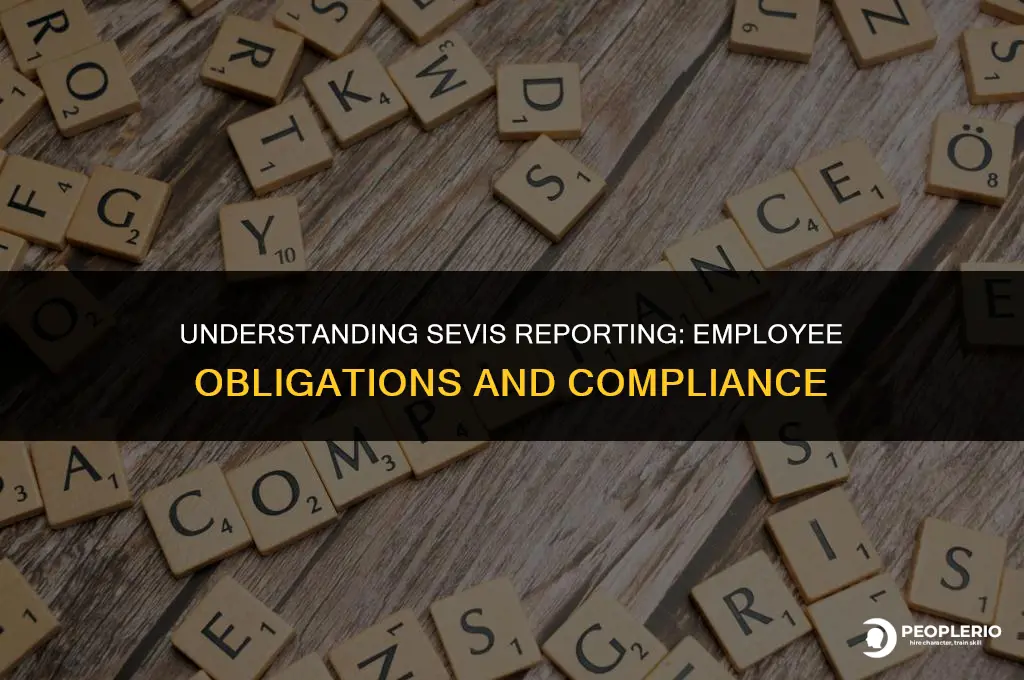 does employee report to sevis