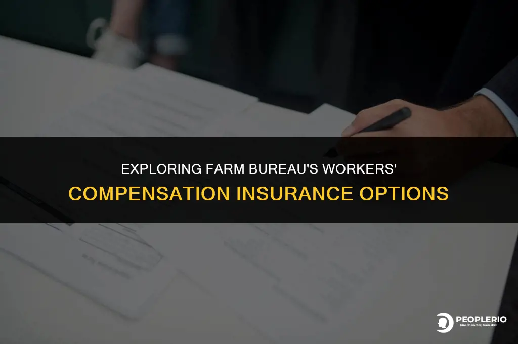 does farm bureau offer workers compensation insurance