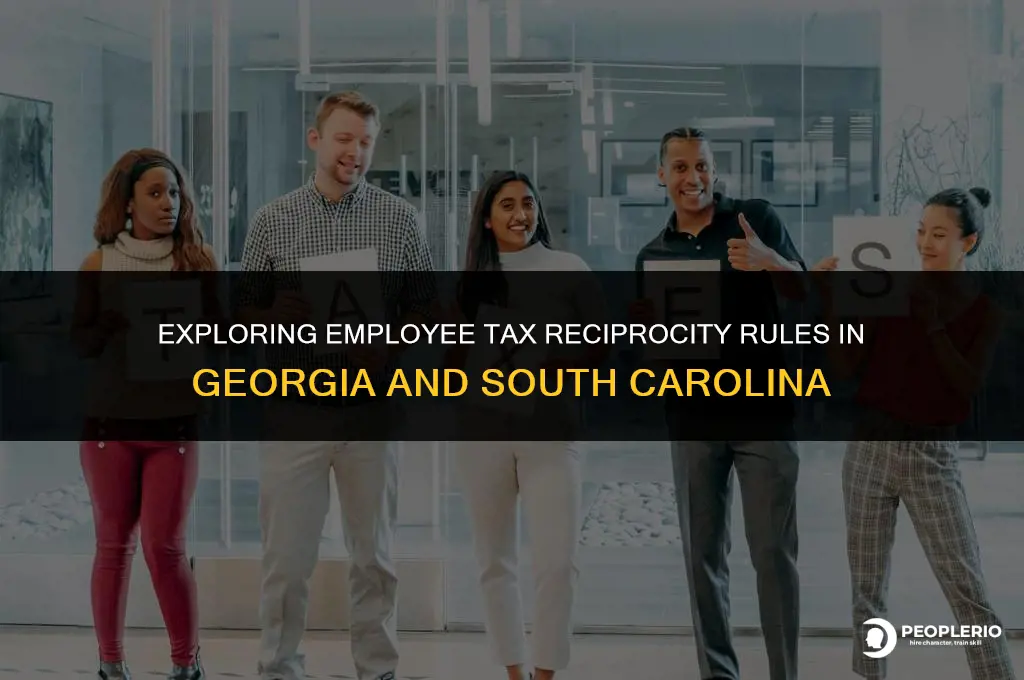 does ga and sc have employee tax repicrocity rules