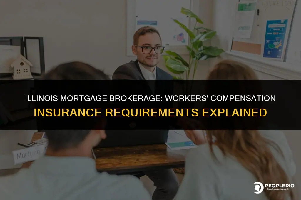 does illinois mortgage brokerage need to pay workers compensation insurance