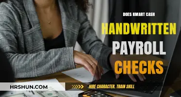 Kmart's Payroll Check Policy: Cashing Handwritten Checks