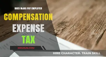 Understanding Employer Compensation Expense Tax: Does MJHS Qualify?