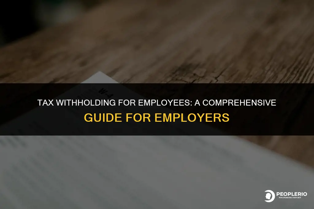 does my employee need to withold taxes