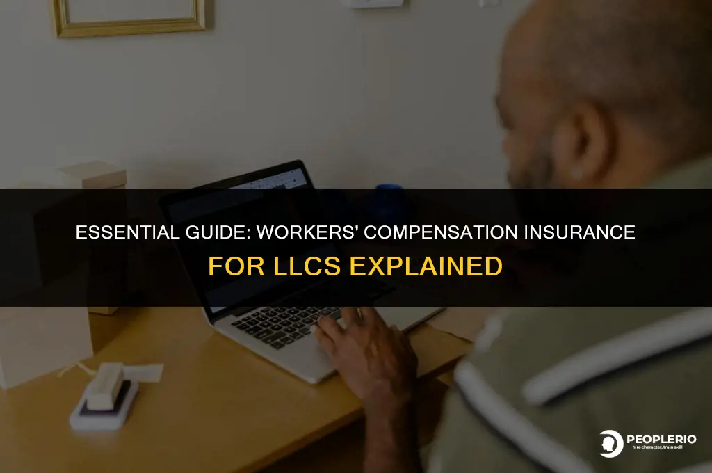 does my llc need workers compensation insurance